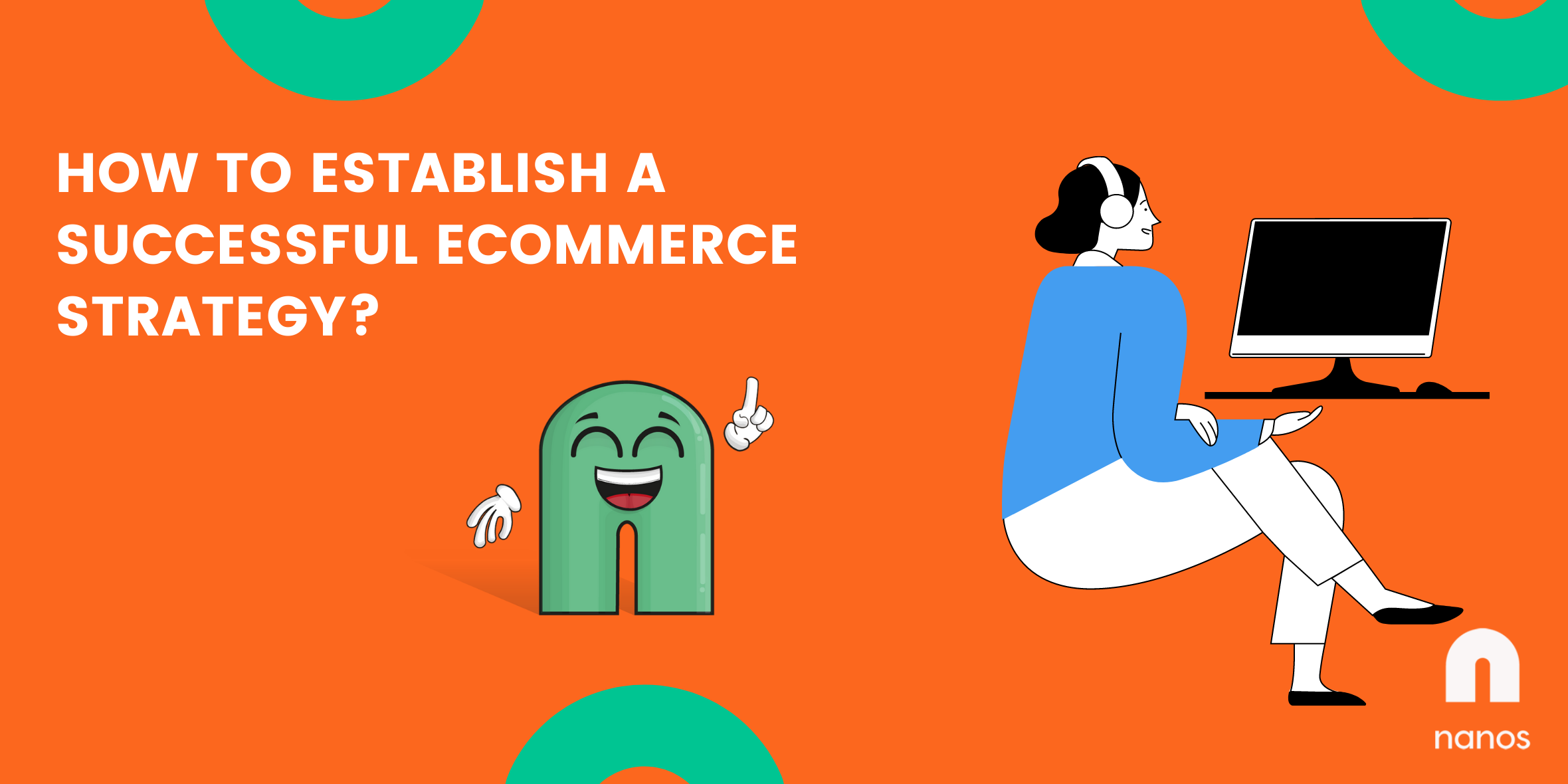 How To Establish a Successful eCommerce Strategy?