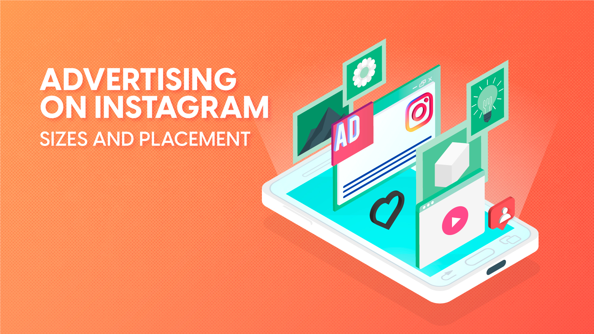Instagram 101: Ad Sizes and Placements on Instagram