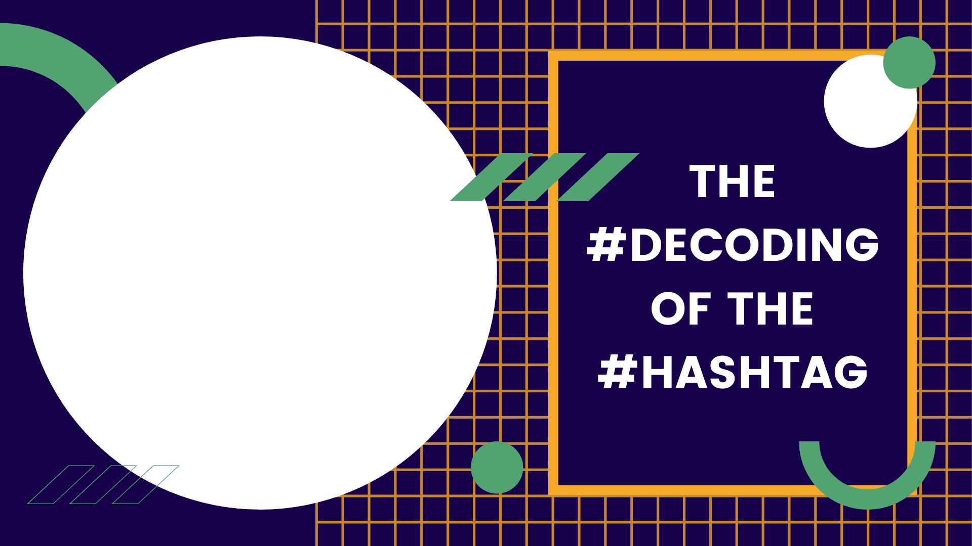 The #Decoding of the #Hashtag